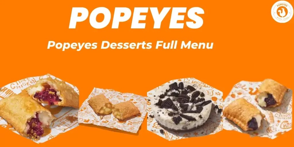 Popeyes Dessert Menu: Indulgent Options You Will Love